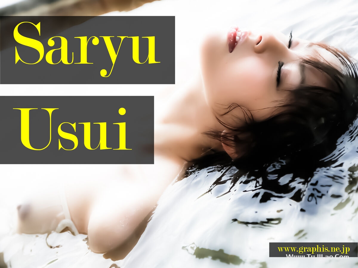 Graphis Gals Saryu Usui 卯水咲流 – Oriental Beauty